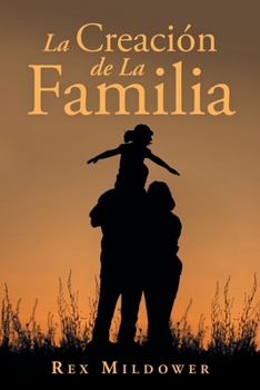 Paperback La Creación De La Familia Book