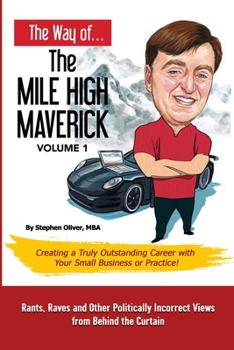 The Way of the Mile High Maverick
