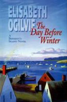 Hardcover The Day Before Winter (Bennett's Island) Book