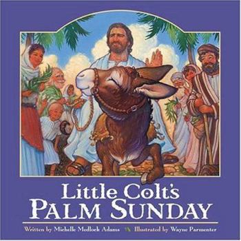 Hardcover Little Colt's Palm Sunday Book