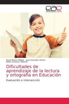 Paperback Dificultades de aprendizaje de la lectura y ortografía en Educación [Spanish] Book