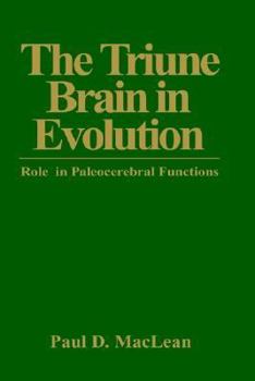 Hardcover The Triune Brain in Evolution: Role in Paleocerebral Functions Book