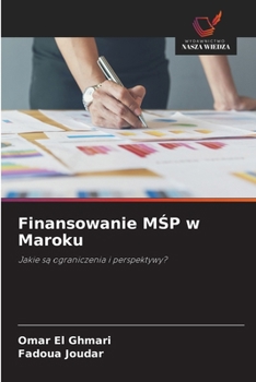 Paperback Finansowanie MŚP w Maroku [Polish] Book