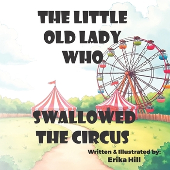 Paperback The Little Old Lady who Swallowed the Circus Book