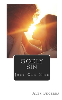 Paperback Godly Sin: A God Was Never Meant To Fall In Love With A Human Book