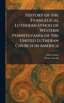 History of the Evangelical Lutheran Synod of Western Pennsylvania of the United Lutheran Church in America