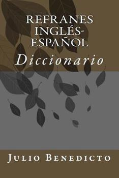 Paperback Refranes Inglés-Español: Diccionario Book