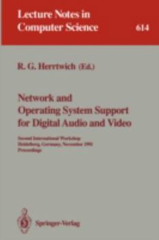 Paperback Network and Operating System Support for Digital Audio and Video: Second International Workshop, Heidelberg, Germany, November 18-19, 1991. Proceeding Book