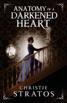 Paperback Anatomy of a Darkened Heart Book