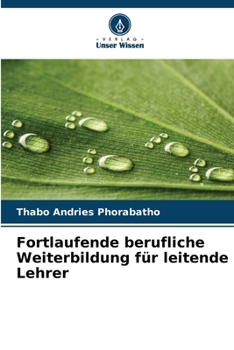 Paperback Fortlaufende berufliche Weiterbildung für leitende Lehrer [German] Book