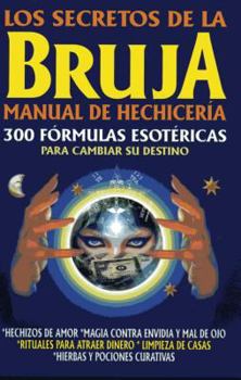 Hardcover Secretos de La Bruja-Manual de Hechiceria [Spanish] Book