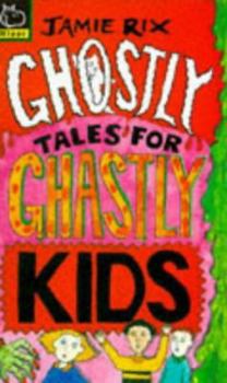 Paperback Ghostly Tales for Ghastly Kids (Hippo Fantasy) Book