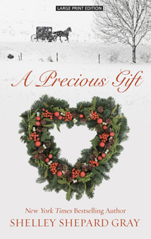 A Precious Gift - Book #2.5 of the Walnut Creek