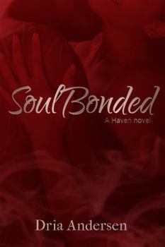 Paperback Soul Bonded: A Haven Novel Book