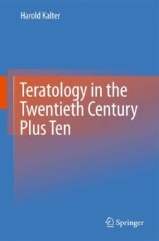 Hardcover Teratology in the Twentieth Century Plus Ten Book