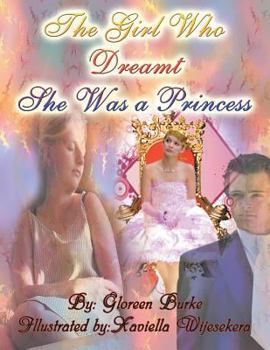 Paperback The Girl Who Dreamt She Was a Princess Book