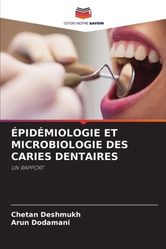 Paperback Épidémiologie Et Microbiologie Des Caries Dentaires [French] Book