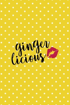 Paperback Ginger Licious: Notebook Journal Composition Blank Lined Diary Notepad 120 Pages Paperback Yellow And White Points Ginger Book