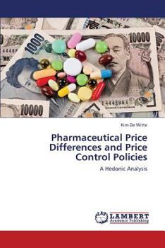 Paperback Pharmaceutical Price Differences and Price Control Policies Book