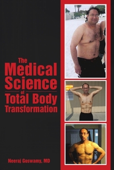 Paperback The Medical Science of Total Body Transformation Book