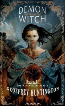Demon Witch (The Ravenscliff Series, Book 2) - Book #2 of the Ravenscliff