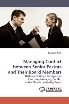 Paperback Managing Conflict Between Senior Pastors and Their Board Members Book