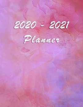 2020 - 2021 Planner: Academic and Student Daily and Monthly Planner - July 2020 - June 2021 - Organizer & Diary - To do list - Notes - Month's Focus -  Fashion and Elegant Watercolor Roses