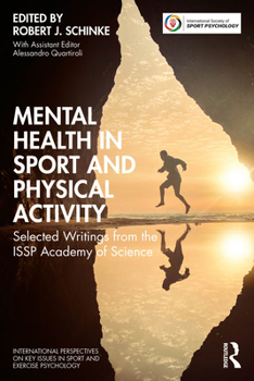 Paperback Mental Health in Sport and Physical Activity: Selected Writings from the ISSP Academy of Science Book