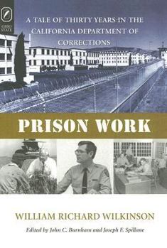 Paperback Prison Work: Tale of 30 Years in the California Department of Corrections Book