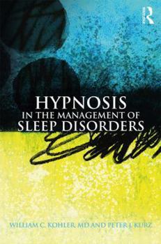 Paperback Hypnosis in the Management of Sleep Disorders Book