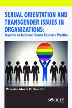 Hardcover Sexual Orientation and Transgender Issues in Organizations: Towards an Inclusive Human Resource Practice Book