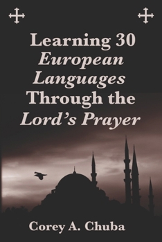 Paperback Learning 30 European Languages Through the Lord's Prayer Book