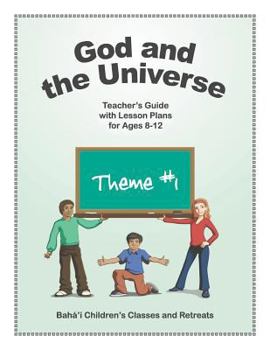 Paperback God and the Universe: Teacher's Guide with Lesson Plans for Ages 8-12 Book