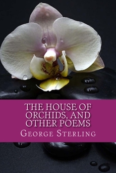 Paperback The House of Orchids, and other poems Book