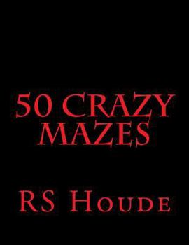 Paperback 50 Crazy mazes Book