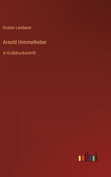 Hardcover Arnold Himmelheber: in Großdruckschrift [German] Book
