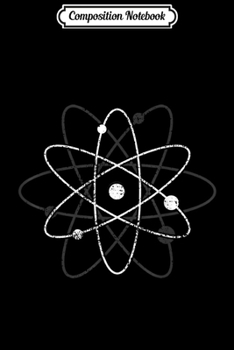 Paperback Composition Notebook: Atom Sign Chemist Gift Chemistry Journal/Notebook Blank Lined Ruled 6x9 100 Pages Book