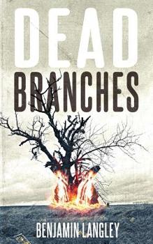 Paperback Dead Branches Book