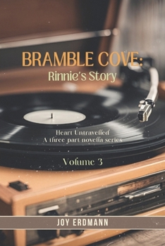Bramble Cove: Rinnie's Story (Heart Untravelled)