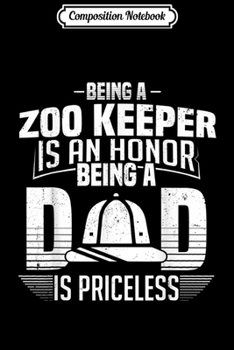 Composition Notebook: Mens Being Surveyor Is Honor Being Dad Is Priceless  Journal/Notebook Blank Lined Ruled 6x9 100 Pages