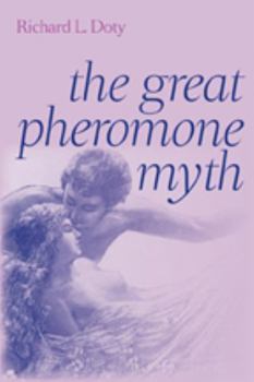 Hardcover The Great Pheromone Myth Book