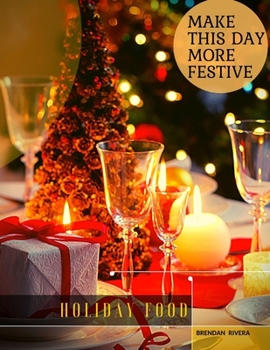 Paperback Holiday Food: Make this day more festive Book