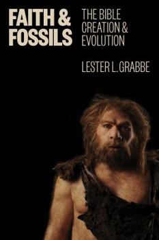 Paperback Faith and Fossils: The Bible, Creation, and Evolution Book