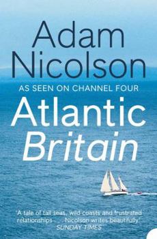 Paperback Atlantic Britain: The Story of the Sea a Man and a Ship Book