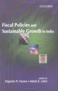 Hardcover Fiscal Policies and Sustainable Growth in India Book