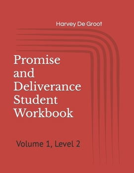 Paperback Promise and Deliverance Student Workbook: Volume 1, Level 2 Book