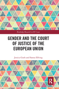Paperback Gender and the Court of Justice of the European Union Book