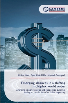 Paperback Emerging alliances in a shifting multiplex world order Book