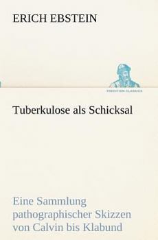 Paperback Tuberkulose als Schicksal [German] Book