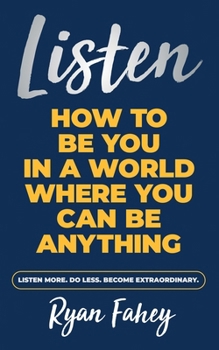 Listen: How To Be You In A World Where You Can Be Anything